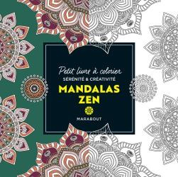 Emprunter Mandalas zen. Petit livre à colorier sérénité et créativité livre