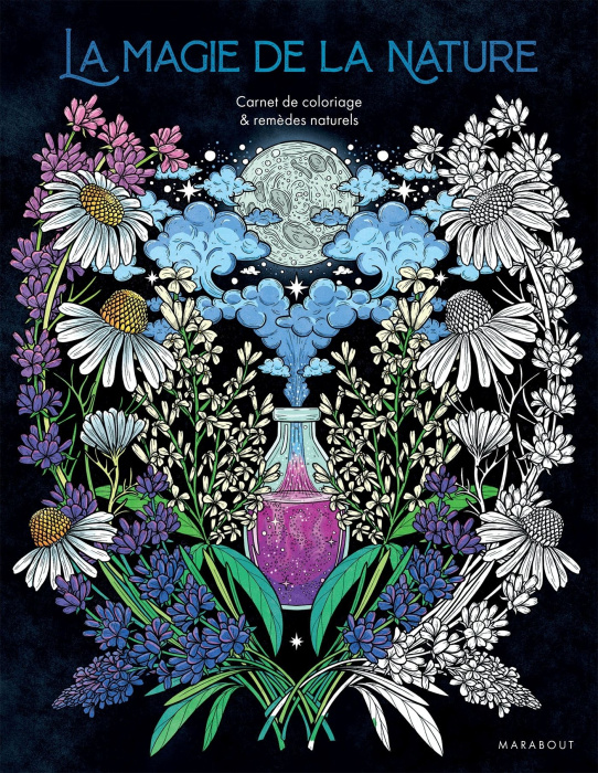 Emprunter La magie de la nature. Cernet de coloriage & remèdes naturels livre
