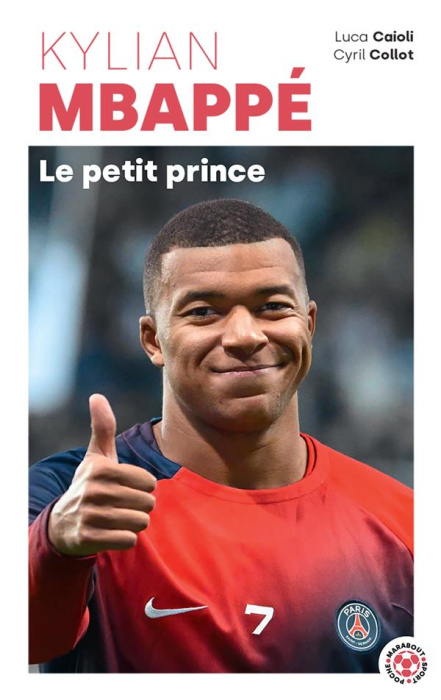 Emprunter Kylian Mbappé. Le petit prince livre