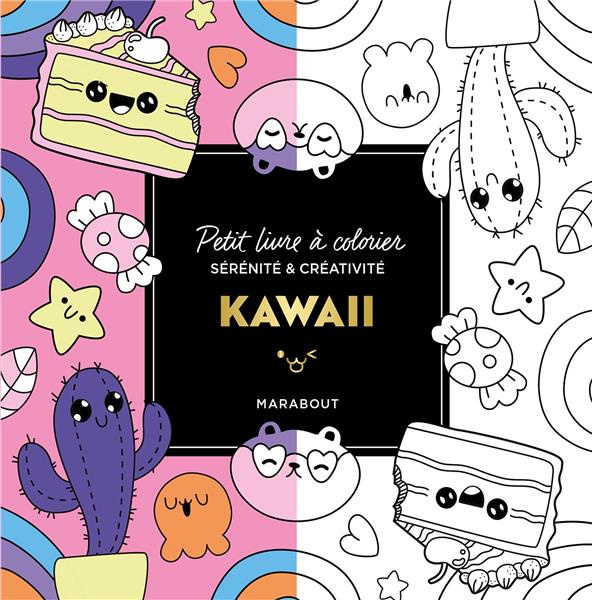 Emprunter Kawaii. Petit livre à colorier sérénité et créativité livre