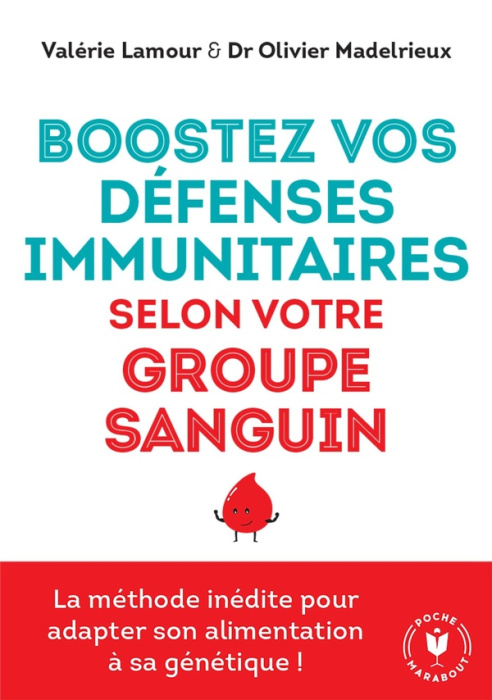 Emprunter Boostez vos défenses immunitaires selon votre groupe sanguin livre