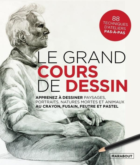 Emprunter Le grand cours de dessin. Apprenez à dessiner paysages, portraits, natures mortes et animaux au cray livre