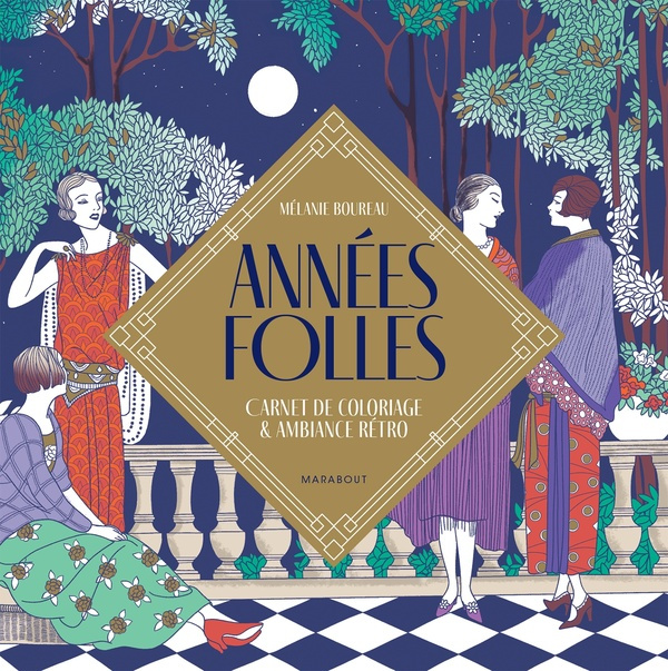 Emprunter Années folles. Carnet de coloriage & ambiance rétro livre