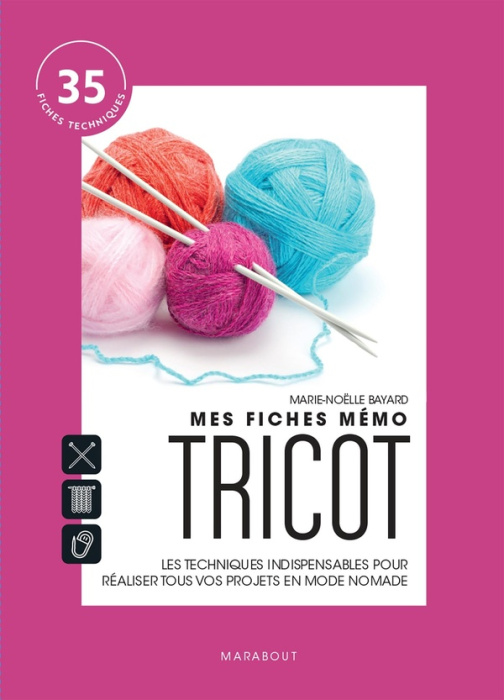 Emprunter Mes fiches mémo Tricot. Les techniques indispensables pour réaliser tous vos projets en mode nomade livre
