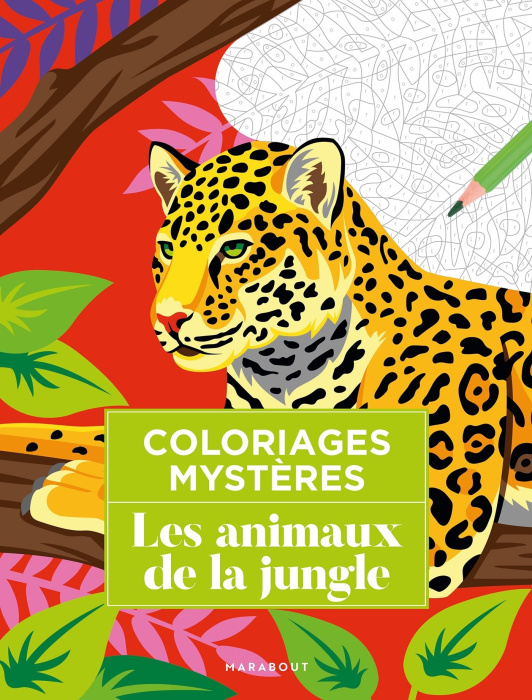 Emprunter Les animaux de la jungle. Coloriages mystères livre