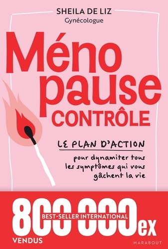 Emprunter Ménopause contrôle. Le plan d'action pour dynamiter tous les symptômes qui vous gâchent la vie livre