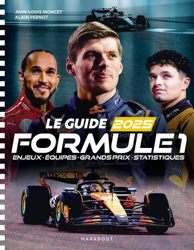 Emprunter Le guide Formule 1. Enjeux - Equipes - Grands prix - Statistiques, Edition 2025 livre