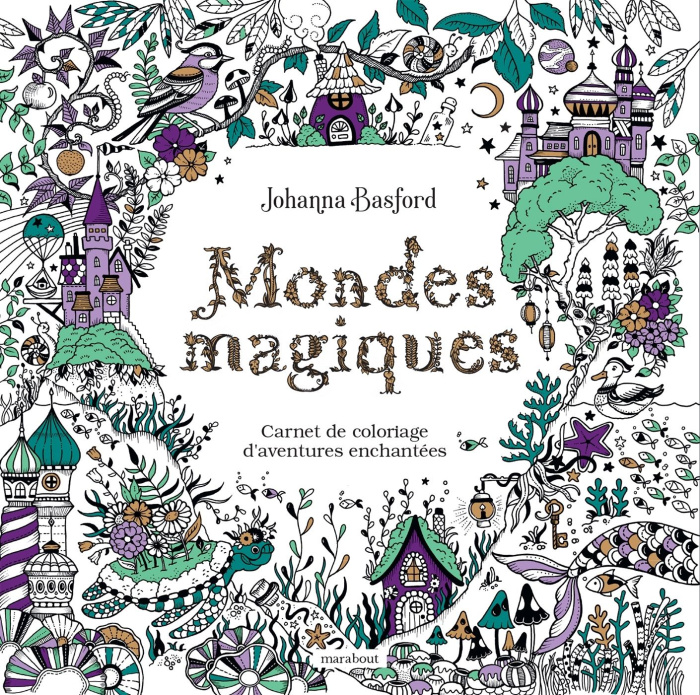 Emprunter Mondes magiques. Carnet de coloriage et voyage merveilleux livre