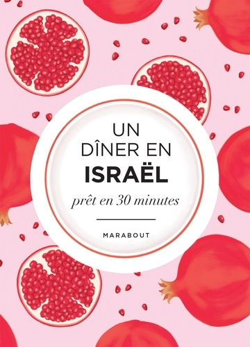 Emprunter Un dîner en Israël prêt en 30 minutes livre