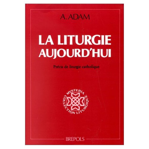 Emprunter LITURGIE D'AUJOURD'HUI (LA) livre