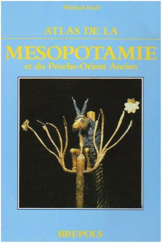 Emprunter ATLAS DE LA MESOPOTAMIE ET DU PROCHE ORIENT livre
