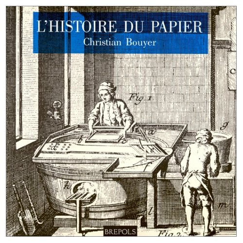 Emprunter HISTOIRE DU PAPIER (L') livre