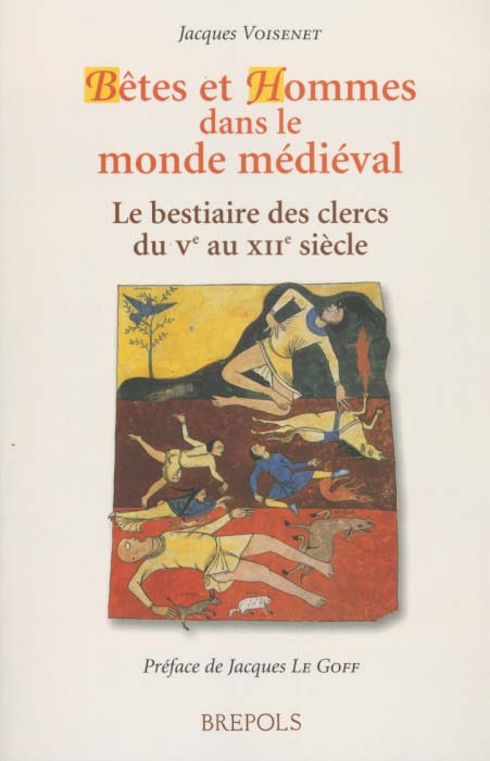 Emprunter Bêtes et hommes dans le monde médiéval. Le bestiaire des clercs du Vème au XIIème siècle livre