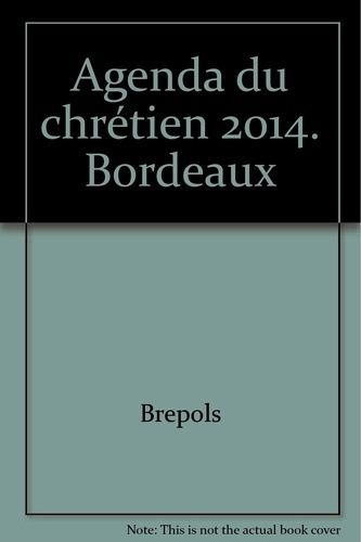 Emprunter Agenda du chrétien 2014 bordeaux livre