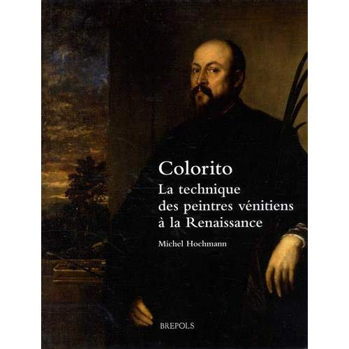 Emprunter Colorito : la technique des peintres vénitiens à la renaissance livre