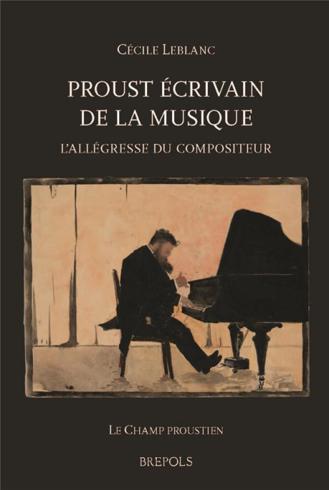 Emprunter Proust écrivain de la musique. L'allégresse du compositeur livre
