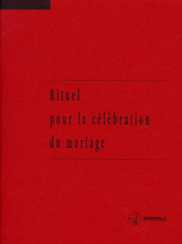 Emprunter RITUEL POUR LA CELEBRATION DU MARIAGE livre