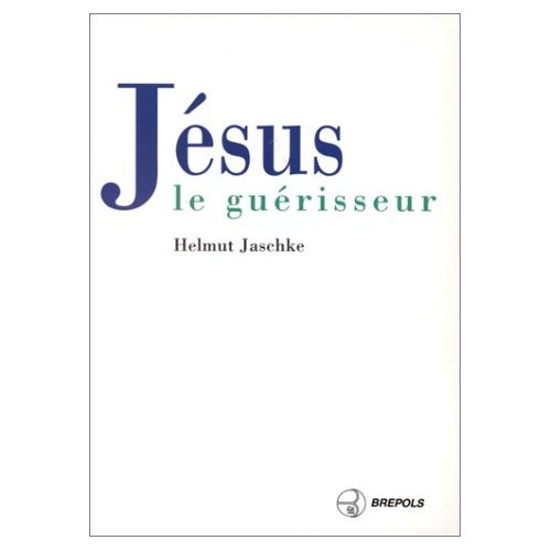 Emprunter JESUS LE GUERISSEUR livre