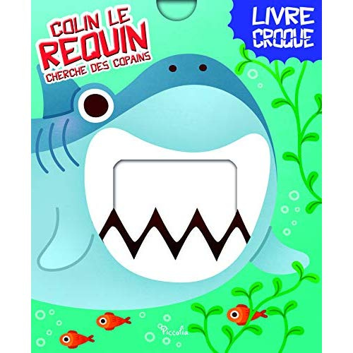 Emprunter Colin le requin cherche des copains livre