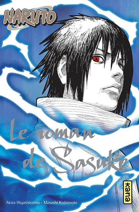 Emprunter Naruto - Roman Tome 2 : Le roman de Sasuke livre