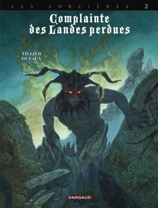 Emprunter Complainte des Landes perdues Cycle 3 : Les Sorcières Tome 2 : Inferno livre
