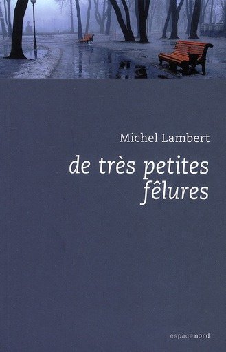 Emprunter De très petites fêlures livre
