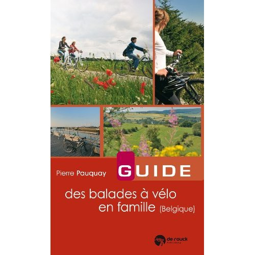 Emprunter Guide Des Balades A Velo En Famille Belgique livre