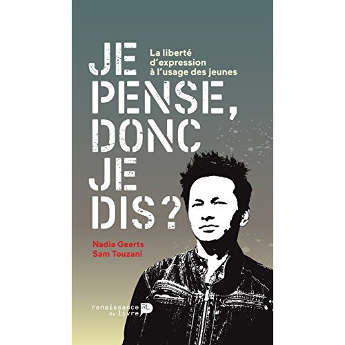 Emprunter JE PENSE DONC JE DIS ? : LA LIBERTE D'EXPRESSION A L'USAGE DES JEUNES livre