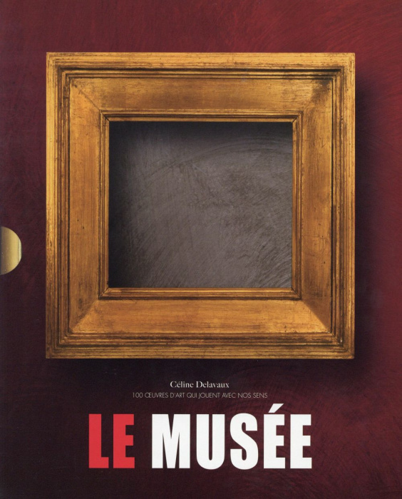 Emprunter Le musée. 2 volumes : Le musée des illusions ; Le musée impossible livre