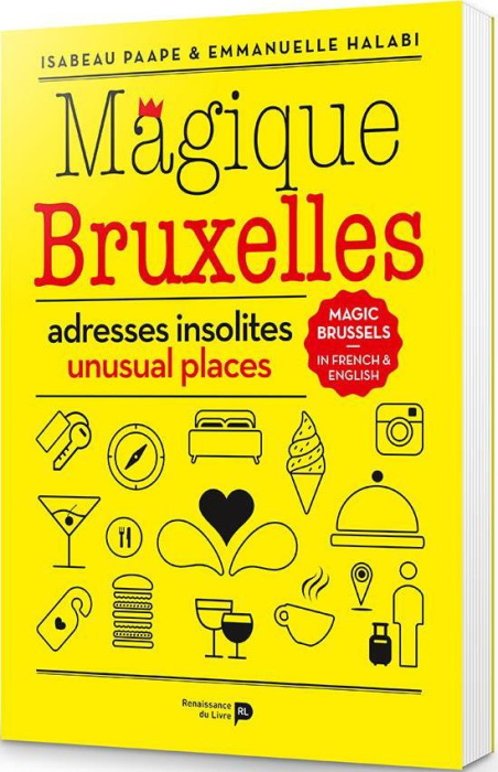 Emprunter Magique Bruxelles. Adresses insolites, Edition bilingue français-anglais livre