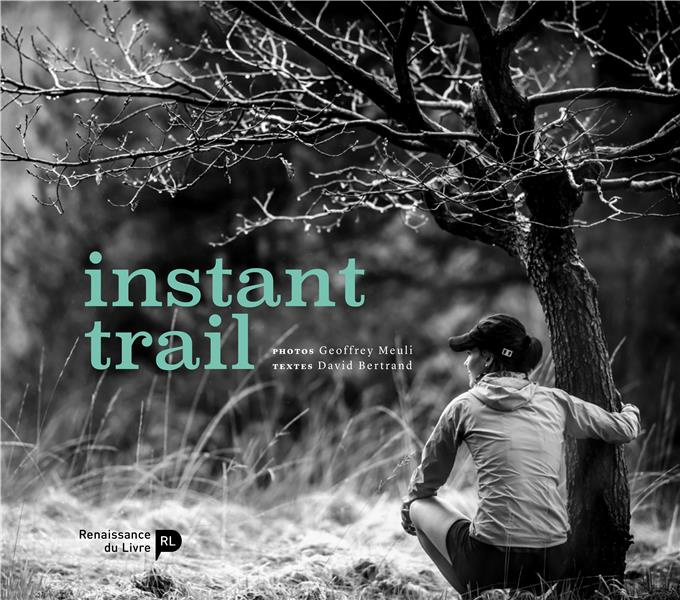 Emprunter Instant trail livre