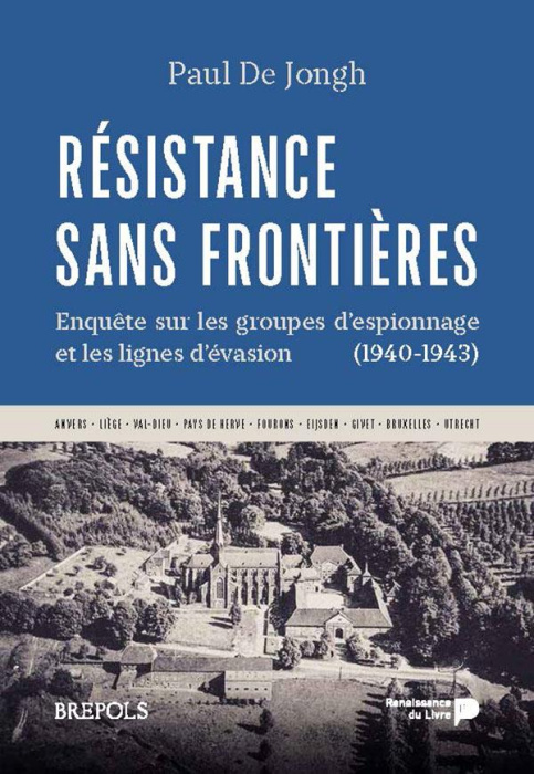 Emprunter Résistance sans frontières. Enquête sur les groupes d'espionnage et les lignes d'évasion (1940-1943) livre
