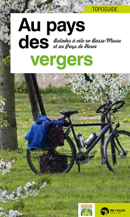 Emprunter Au pays des vergers - 5 balades en basse-meuse et au pays de Herve (topoguide). 5 balades en Basse-M livre