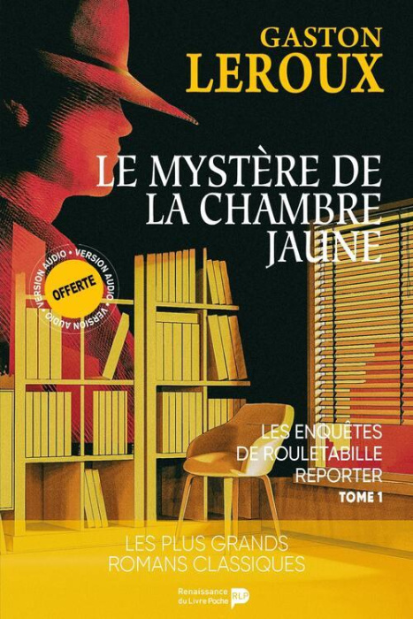Emprunter Les aventures de Rouletabille reporter Tome 1 : Le mystère de la chambre jaune livre