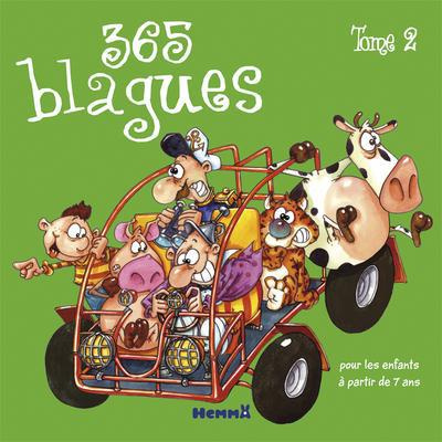 Emprunter 365 Blagues pour les enfants à partir de 7 ans. Tome 2 livre