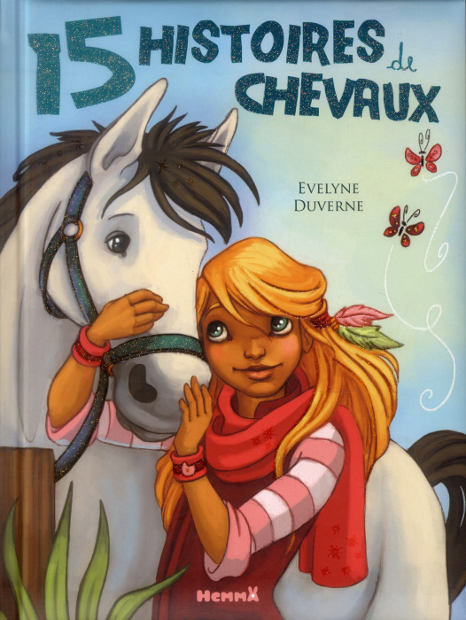 Emprunter 15 histoires de chevaux livre