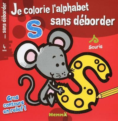 Emprunter Je colorie l'alphabet sans déborder livre