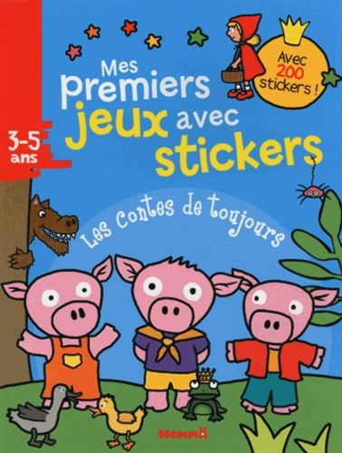 Emprunter Mes premiers jeux avec stickers. Les contes de toujours livre