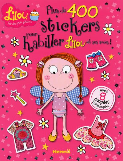 Emprunter Plus de 400 stickers pour habiller Lilou et ses amies ! livre