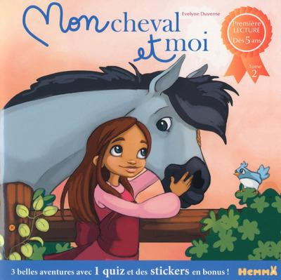 Emprunter Mon cheval et moi. Tome 2 livre