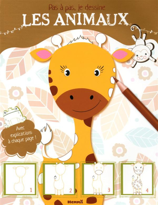 Emprunter Pas à pas, je dessine les animaux livre