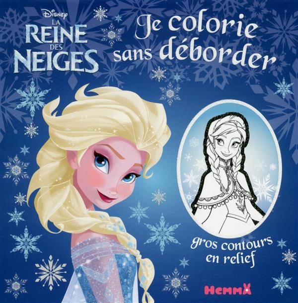 Emprunter Je colorie sans déborder La Reine des Neiges livre