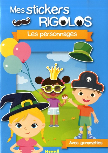 Emprunter Mes stickers rigolos. Les personnages avec gommettes livre