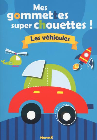 Emprunter Mes gommettes super chouettes ! Les véhicules livre