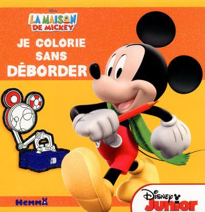 Emprunter Je colorie sans déborder. La maison de Mickey livre