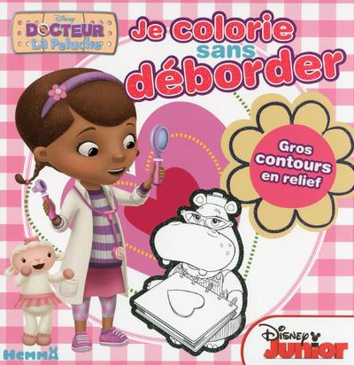 Emprunter Je colorie sans déborder - Docteur La Peluche. Gros contours en relief livre