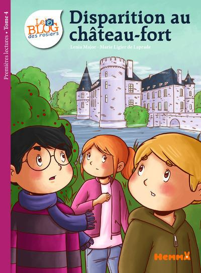 Emprunter Le blog des rosiers Tome 4 : Disparition au château fort livre