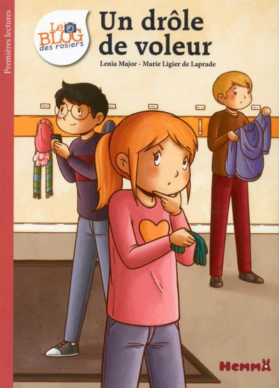 Emprunter Le blog des rosiers Tome 6 : Un drôle de voleur livre