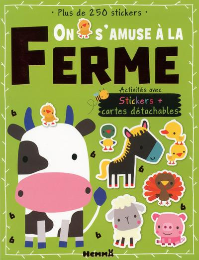 Emprunter On s'amuse à la ferme. Activités avec stickers cartes détachables livre