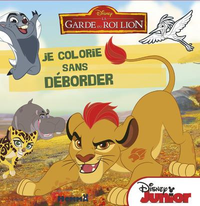 Emprunter Je colorie sans déborder. La garde du roi Lion livre